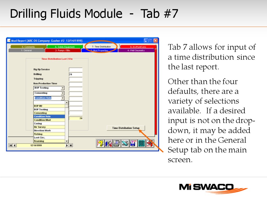 Drilling Fluids Module - Tab #7 Tab 7 allows for input of a time
